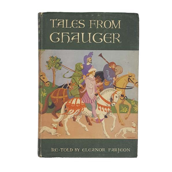 Tales from Chaucer retold by Eleanor Farjeon - Oxford 1959