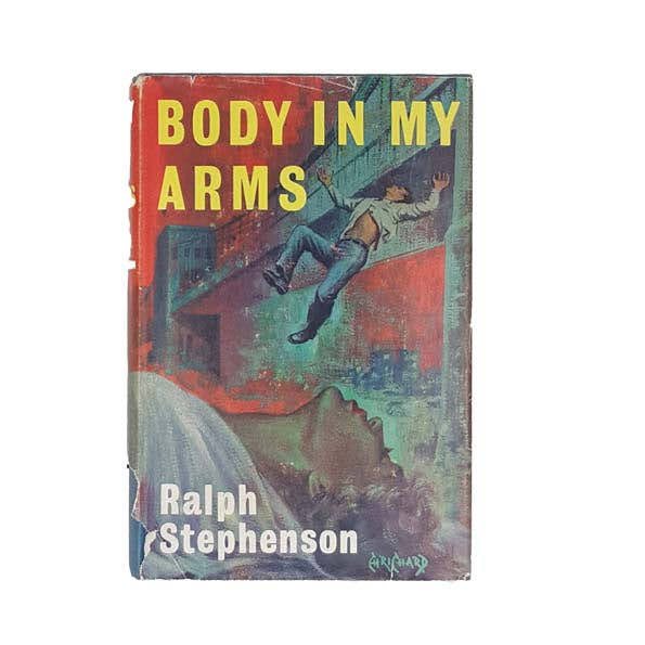 Body in My Arms by Ralph Stephenson - Thriller Book Club, 1963