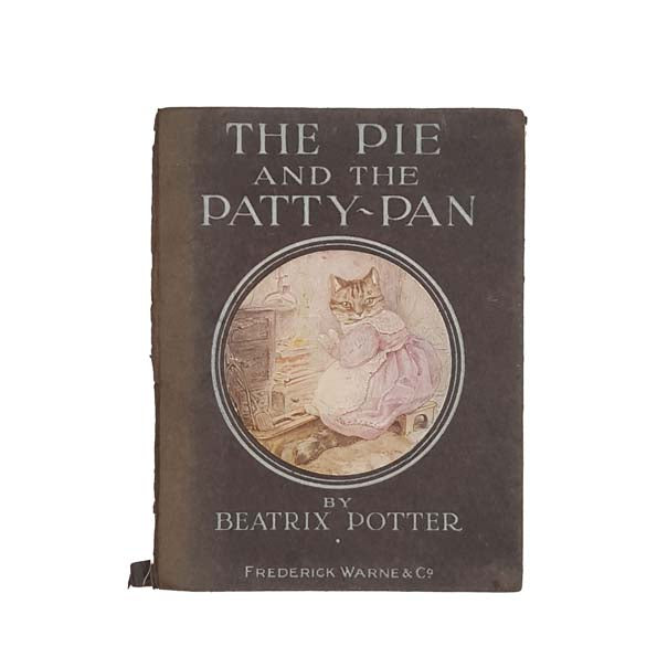 Beatrix Potter’s The Tale of The Pie and The Patty Pan - Frederick Warne, 1905