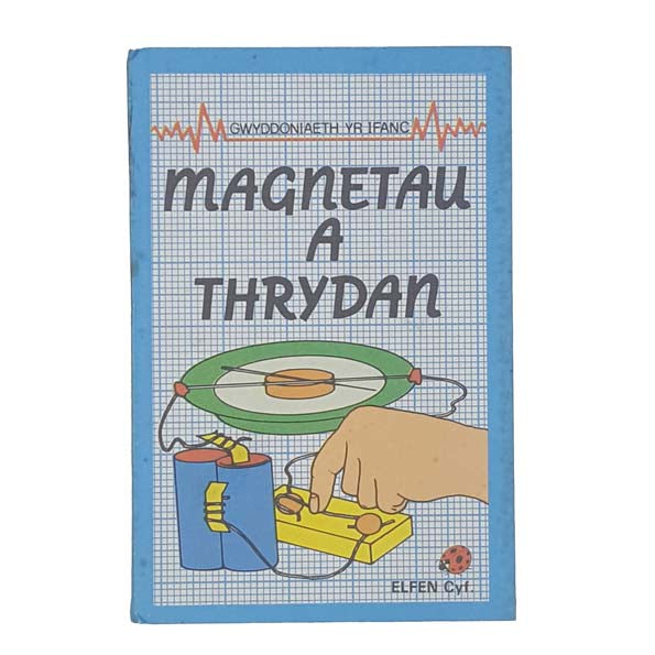 Ladybird Nonfiction: Magnetau a Thrydan 1982