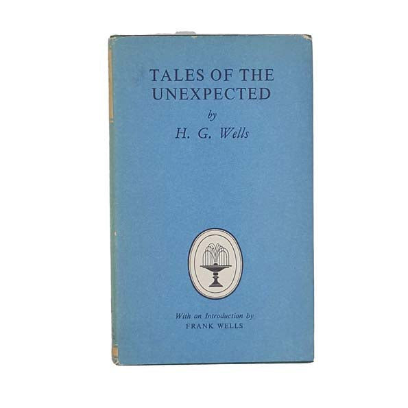 H. G. Wells' Tales of the Unexpected - Collins 1970