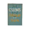 C. S. Lewis' Reflections on the Psalms - Bles 1958