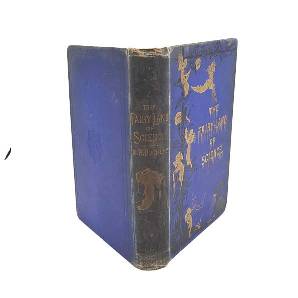 The Fairy-Land of Science by Arabella B. Buckley 1890