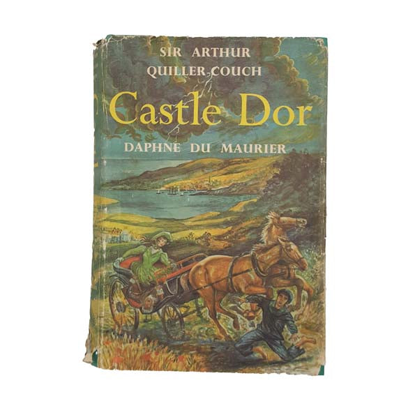 Castle Dor by Daphne Du Maurier &amp; Sir Arthur Quiller-Couch - J. M. Dent, 1962