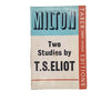 Milton: Two Studies by T. S. Eliot - Faber, 1968