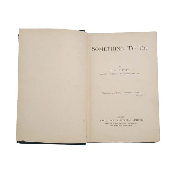 L. M. Alcott's Something To Do - Ward, 1890