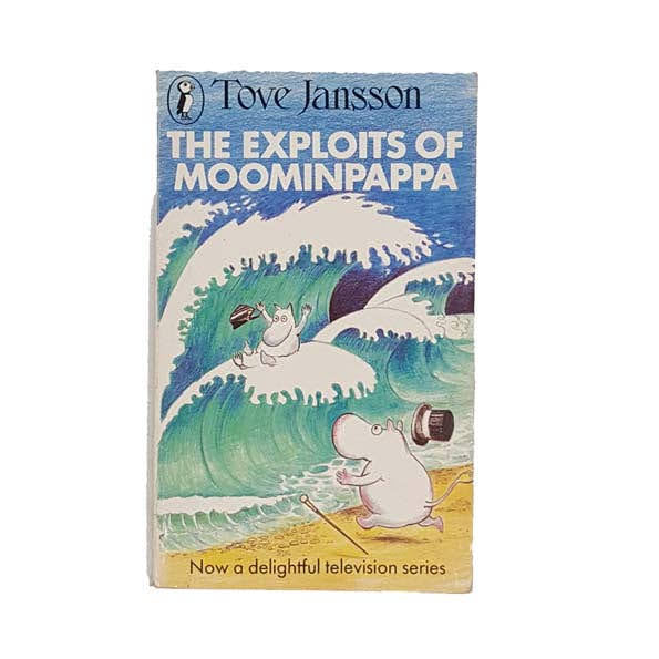 The Exploits of Moominpappa by Tove Jansson - Puffin, 1988