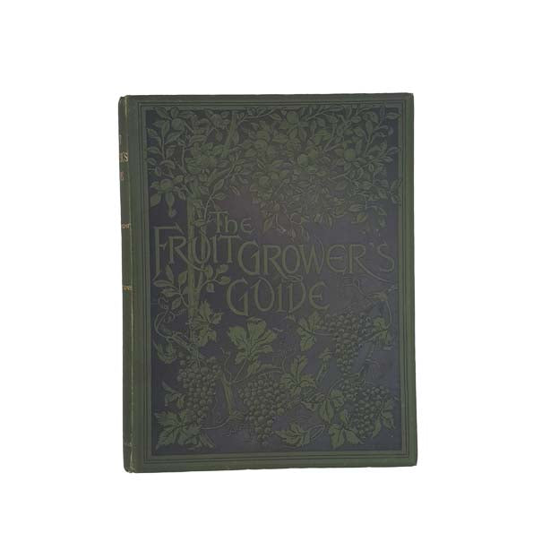 The Fruit Grower's Guide by John Wright