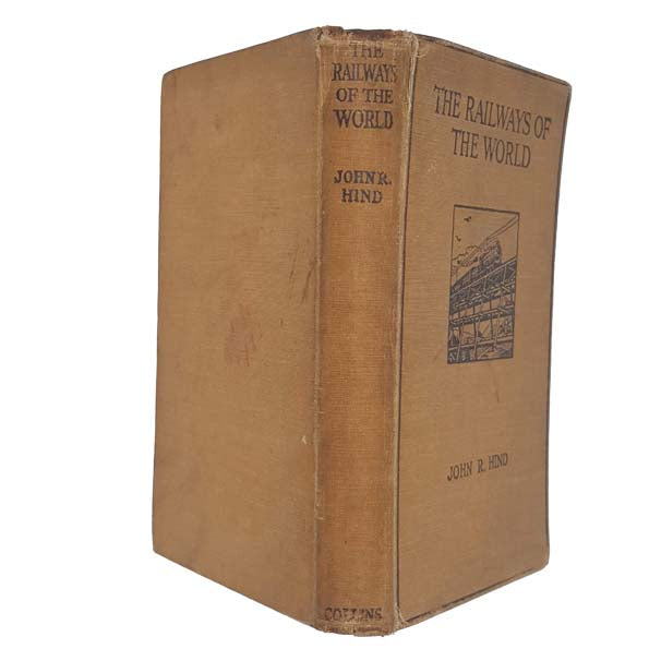 The Railways of the World by John R. Hind
