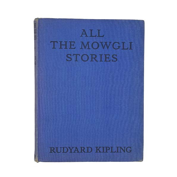 Rudyard Kipling's All the Mowgli Stories - Macmillan 1943
