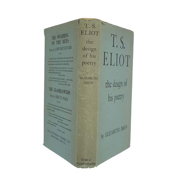 T. S. Eliot The Design of His Poetry by Elizabeth Drew - First Edition, 1950