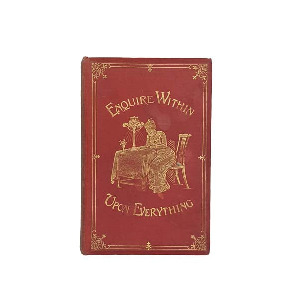 Enquire Within Upon Everything - Houlston, 1904