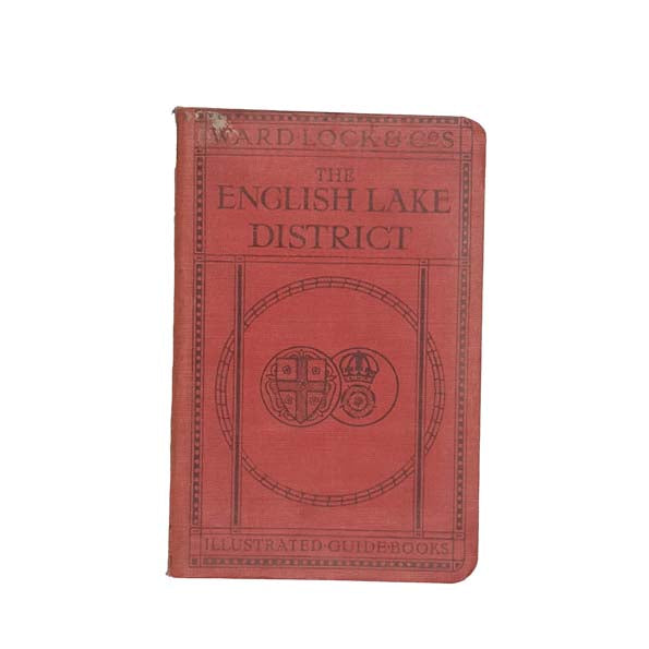The English Lake District Guide Book - Ward, Lock &amp; Co., 1927-8