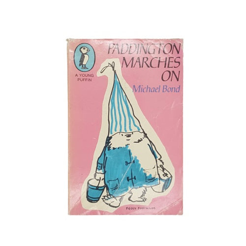 Paddington Marches On by Michael Bond - Puffin, 1964