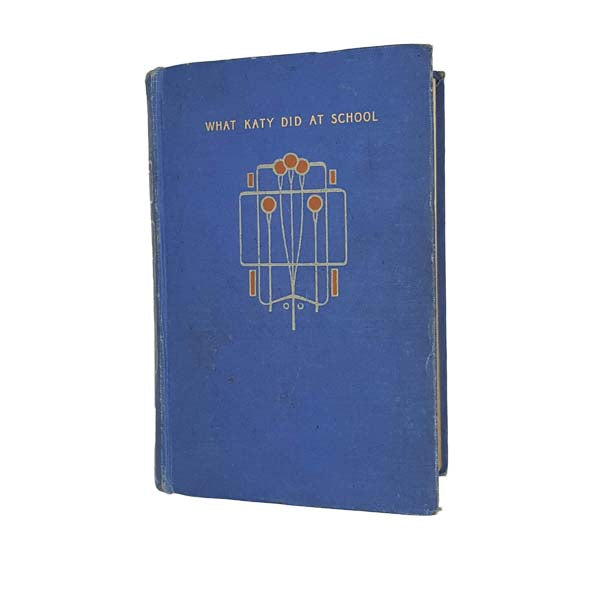 Ẁhat Katy did at School by Susan Coolidge - Blackie