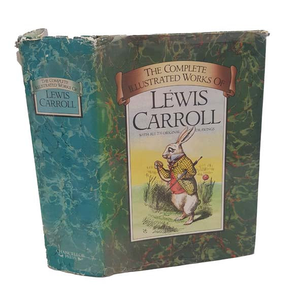 The Complete Illustrated Works of Lewis Carroll - Chancellor Press, 1984
