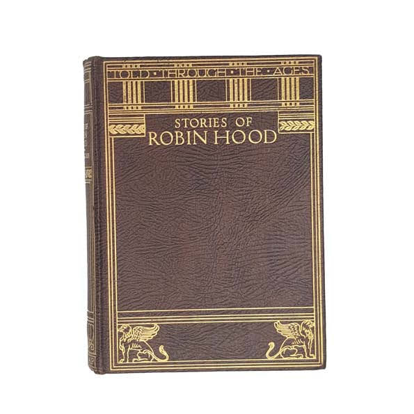 Stories of Robin Hood by J. Walker McSpadden - Harrap, 1930