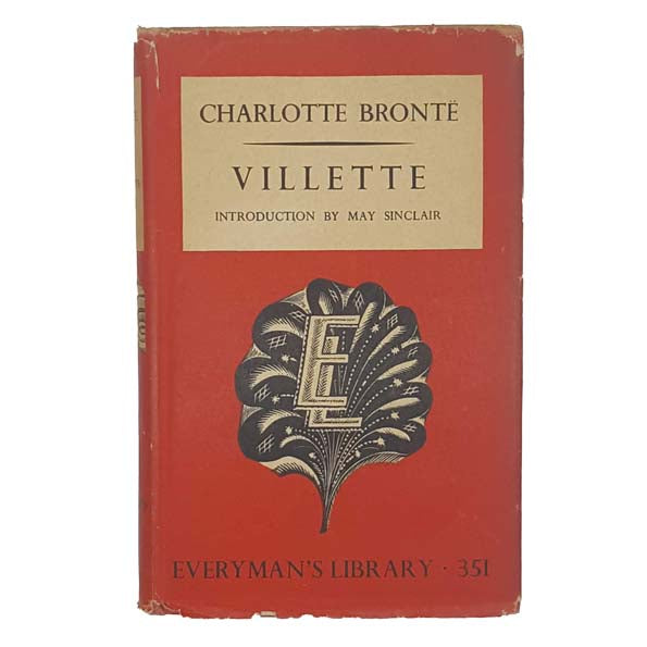 Charlotte Brontë's Villette - Dent 1952