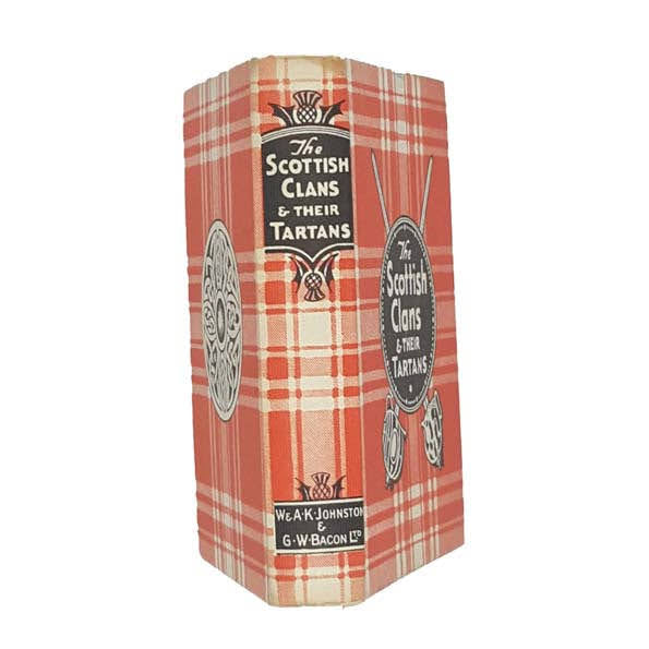 The Scottish Clans and Their Tartans