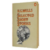 H. G. Wells' Selected Short Stories - Penguin 1979