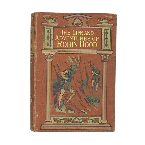The Life and Adventures of Robin Hood by John B. Marsh - Routledge