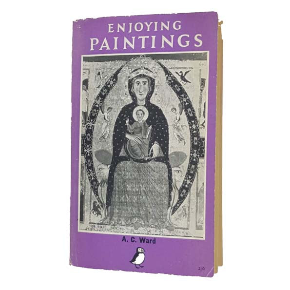 Enjoying Paintings by A. C. Ward - Puffin 1954