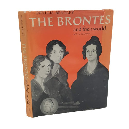 The Brontë's and their world by Phyllis Bentley, 1969