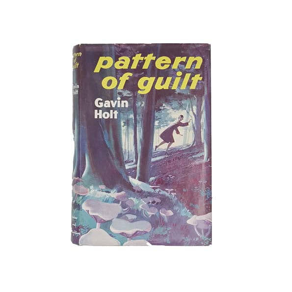 Pattern of Guilt by Gavin Holt - Hodder &amp; Stoughton, 1960