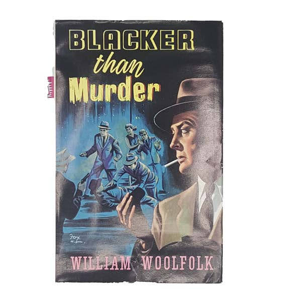 Blacker Than Murder by William Woolfolk - Robert Hale, 1958