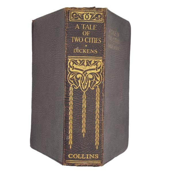 Charles Dickens' A Tale of Two Cities - Collins 1928
