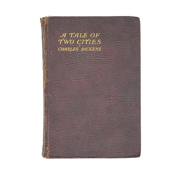 Charles Dickens' A Tale of Two Cities - Collins 1928