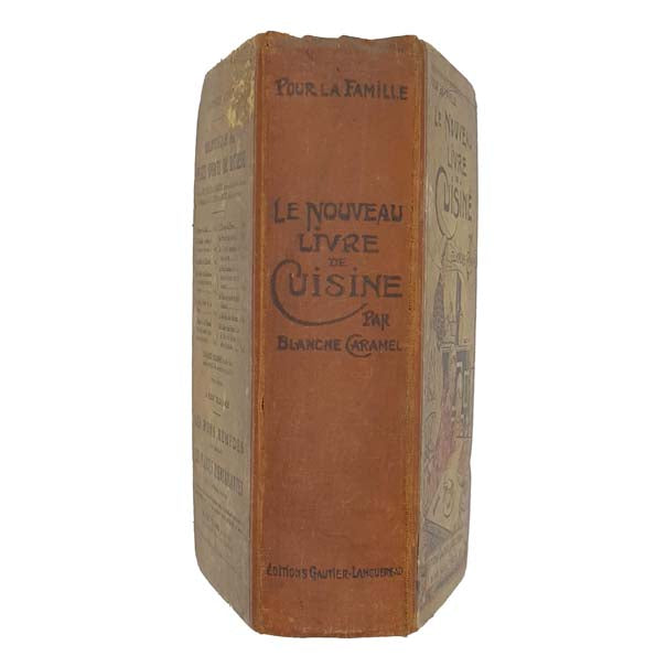 Le Nouveau Livre de Cuisine by Blanche Caramel - Gautier-Languereau 1927