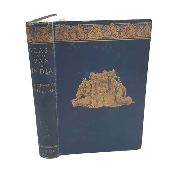 John Lockwood Kipling's Beast and Man in India - Macmillan, 1904