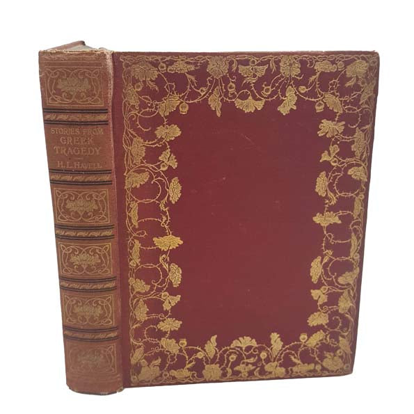 Stories from Greek Tragedy retold by H. L. Havell, 1911
