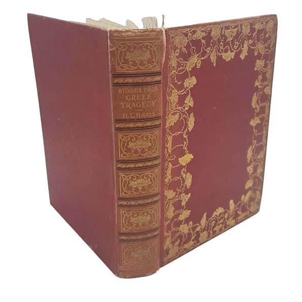 Stories from Greek Tragedy retold by H. L. Havell, 1911