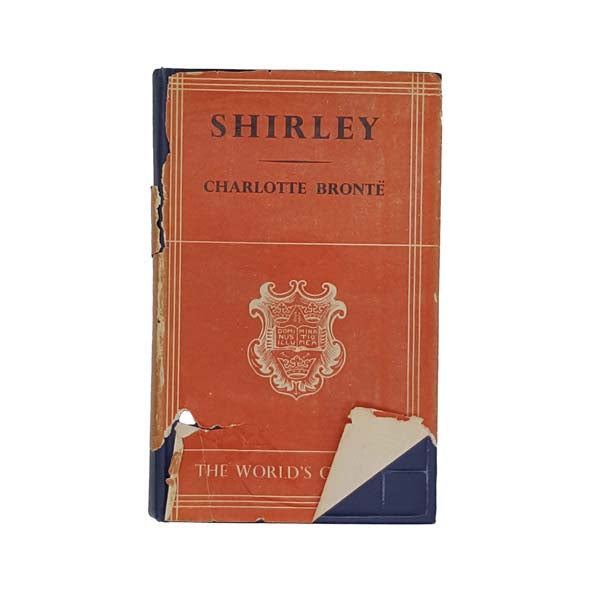Charlotte Brontë's Shirley - Oxford 1947