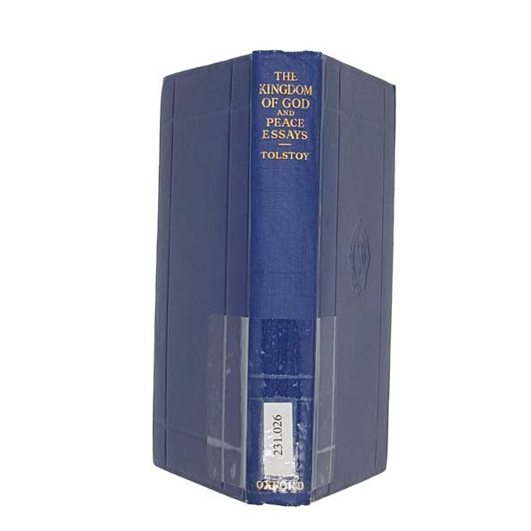 Leo Tolstoy's The Kingdom of God and Peace Essays - Oxford 1936