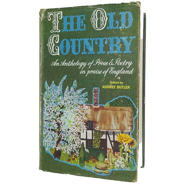 The Old Country edited by Audrey Butler - Dent 1965