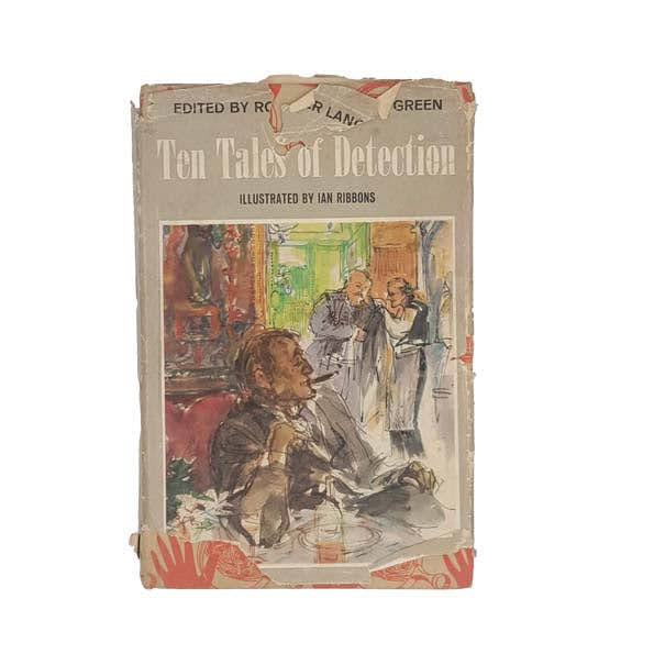 Ten Tales of Detection by Roger Lancelyn Green - Dent, 1967