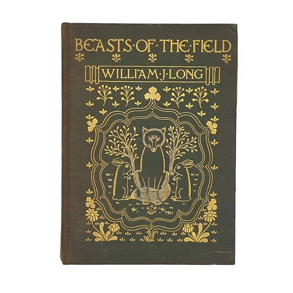Beasts of the Field by William J. Long - Ginn and Co. 1901