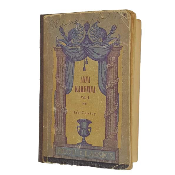 Leo Tolstoy's Anna Karenina Vol 1 - Pilot Classics 1947