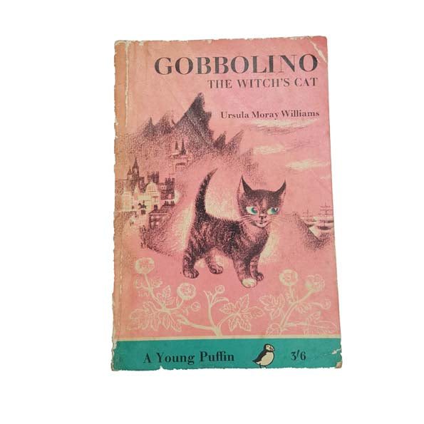 Gobbolino the Witch's Cat by Ursula Moray Williams - Puffin, 1965