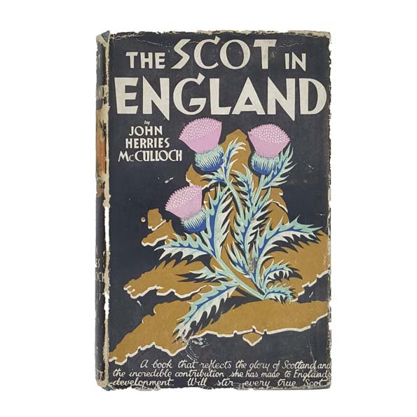 The Scot in England by John Herries McCulloch - Hurst &amp; Blackett