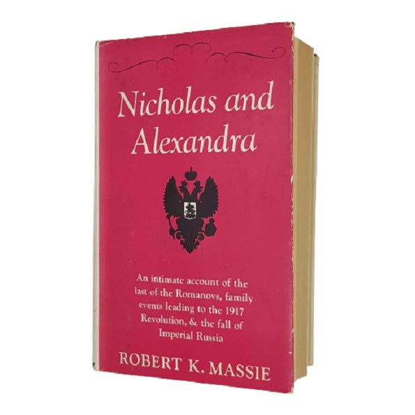 Nicholas and Alexandra by Robert K. Massie - World Books 1969