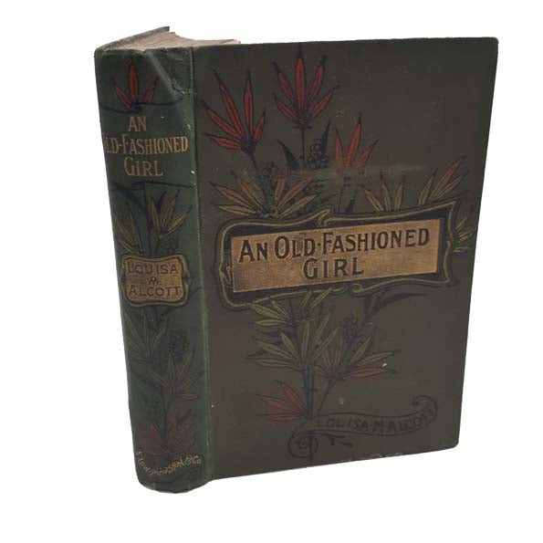 Louisa May Alcott's An Old Fashioned Girl