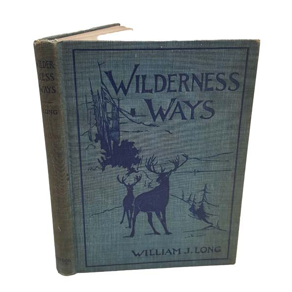 Wilderness Ways by William J. Long, 1901