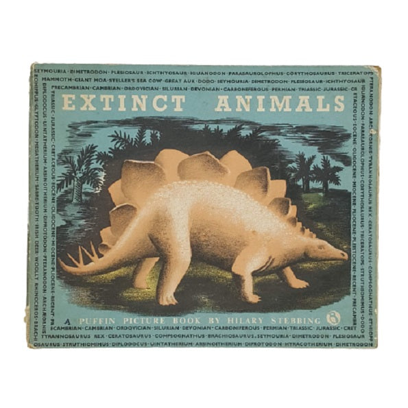 Extinct Animals by Hilary Stebbing - Puffin
