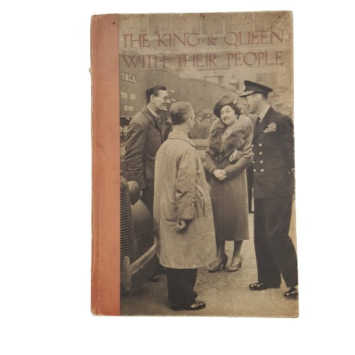 The King and Queen With Their People - John Murray, 1941