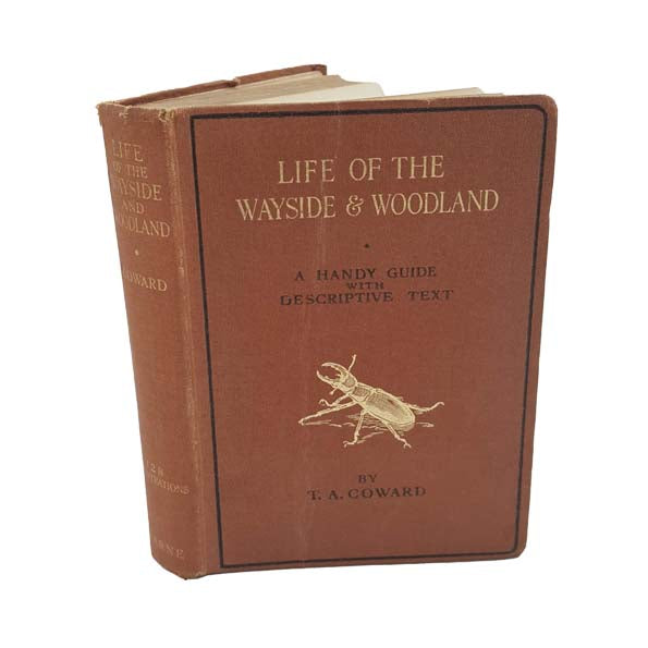 Life of The Wayside &amp; Woodland by T. A. Coward - Warne, 1942