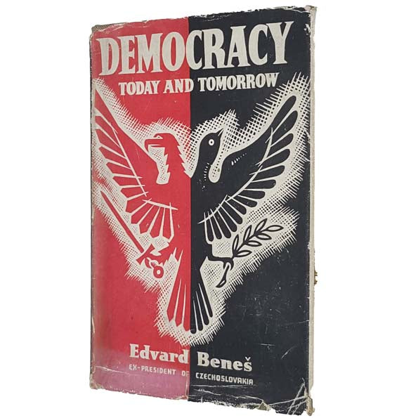 Democracy Today and Tomorrow by Edvard Beneš - Right Book Club 1940